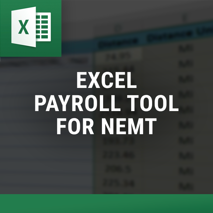 Excel Payroll Tool for NEMT β Excel tool by ExcelDistanceCalculators.com