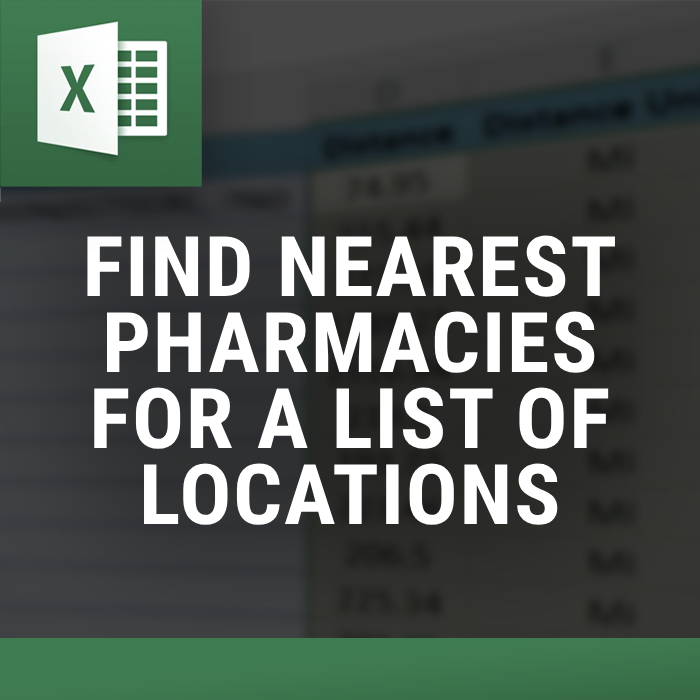 Nearest Pharmacy Locator in Excel β Excel tool by ExcelDistanceCalculators.com