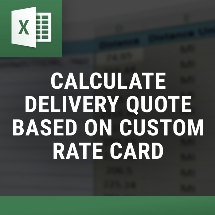 Excel Rate Card-Based Delivery Quote Calculator β Excel tool by ExcelDistanceCalculators.com