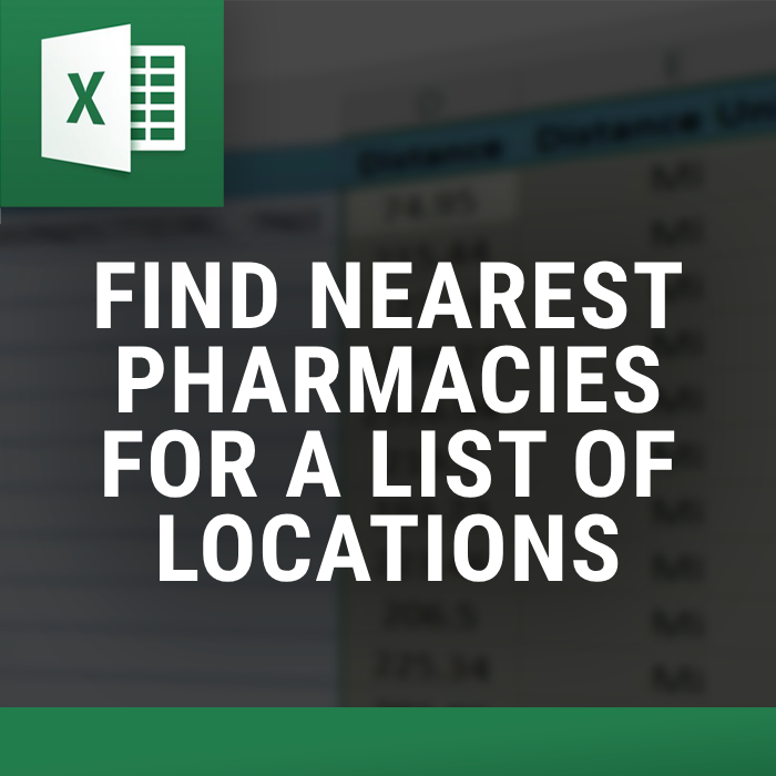 Nearest Pharmacy Locator in Excel