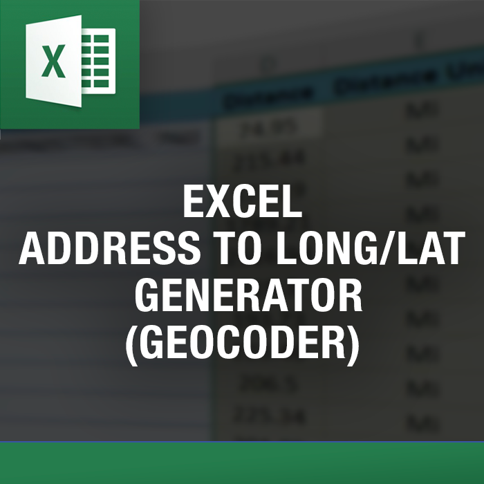 Excel Latitude/Longitude Generator (GeoCoder)
